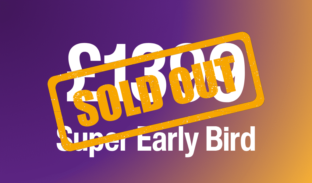 Super Early Bird - Sold Out